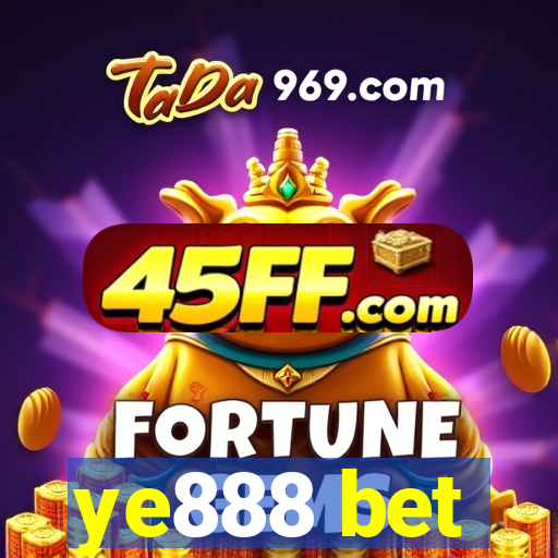 ye888 bet